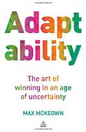 Cover of Adaptability: The Art of Winning in an Age of Uncertainty