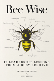 Cover of Bee Wise: 12 Leadership Lessons from a Busy Beehive