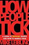Cover of How People Tick: A Guide to Difficult People and How to Handle Them