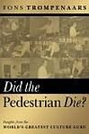 Cover of Did the Pedestrian Die?