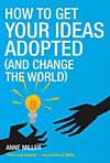 Get your ideas adopted