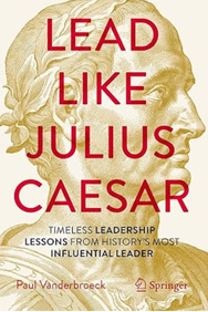 Lead Like Julius Caesar